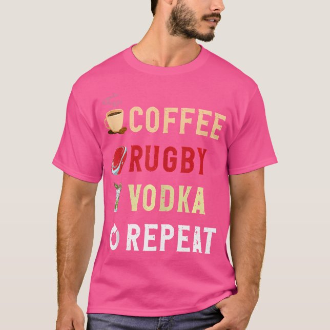 T-shirt Boissons Amoureux Drôle café Rugby Vodka Répétitio (Devant)