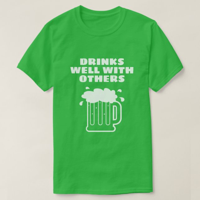 T-shirt Boissons bien avec d'autres - Jour de la Saint (Design devant)