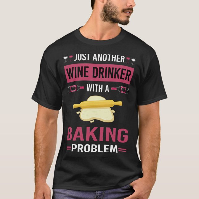 T-shirt Boissons de vin Bake Baker (Devant)