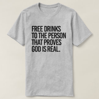 T-shirt Boissons gratuites à la personne qui prouve que Di