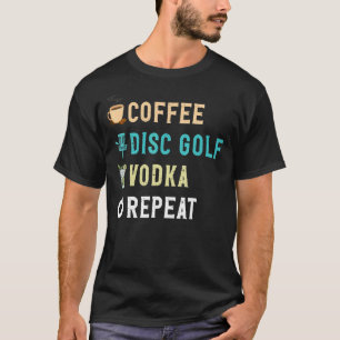 T-shirt Boissons Lover Drôle Café, Disque Golf, Vodka Répé
