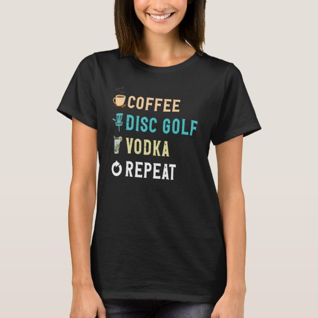 T-shirt Boissons Lover Drôle Café, Disque Golf, Vodka Répé (Devant)
