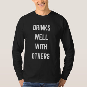 T-shirt Boit Bien Avec Les Autres Boisson Alcoolisée Décon