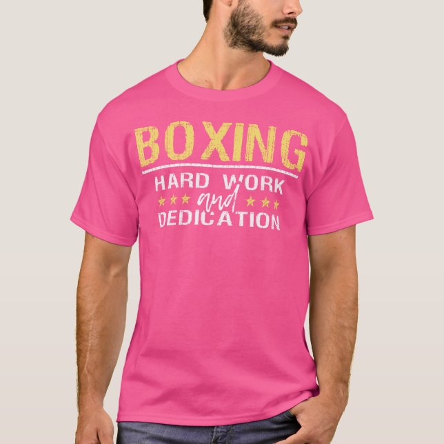 T-shirt Boîte de gym de kickboxing travail acharné et dévo (Devant)