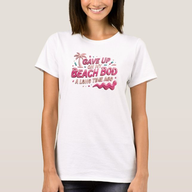 T-shirt Bold & Beautiful A ABANDONNÉ LE CORPS DE PLAGE IL  (Devant)