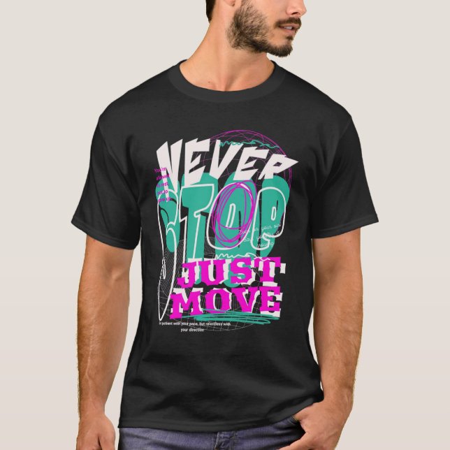 T-shirt bold typographie expérimentale – Ne jamais (Devant)