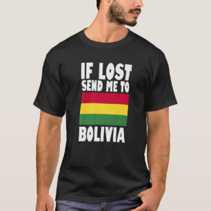 T-shirt Bolivie Drapeau Design Si perdu envoyez-moi en Bol