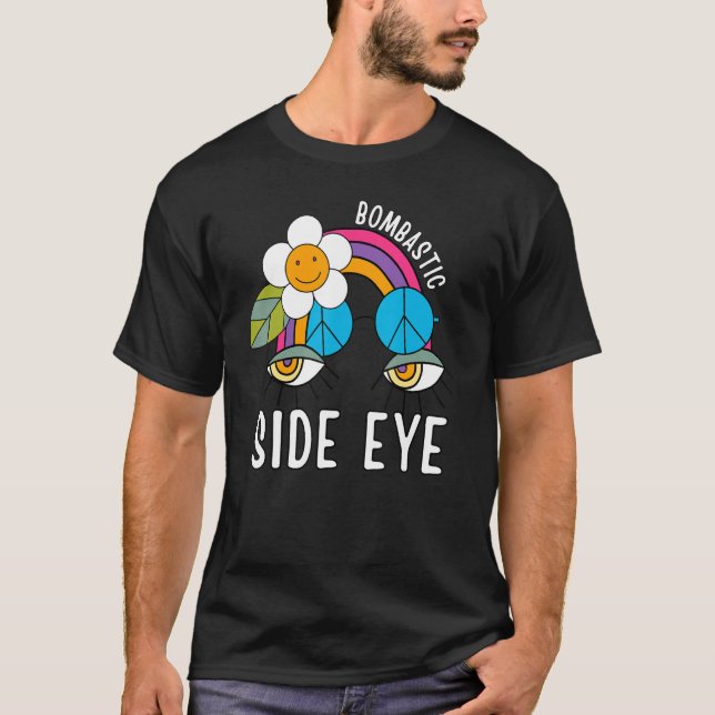 T-shirt Bombastic Side Eye Viral Catchphrase mème (Devant)