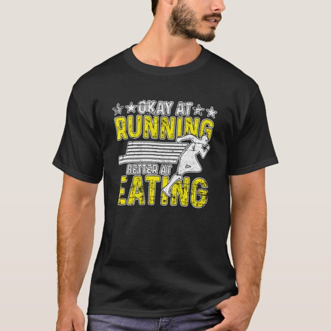 T-shirt Bon À Courir Mieux À Manger Grunge pour les hommes (Devant)