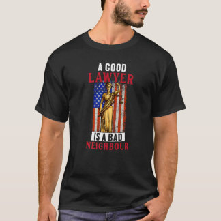 T-shirt Bon Avocat Est Mauvais Avocat De Droit Voisin Grap
