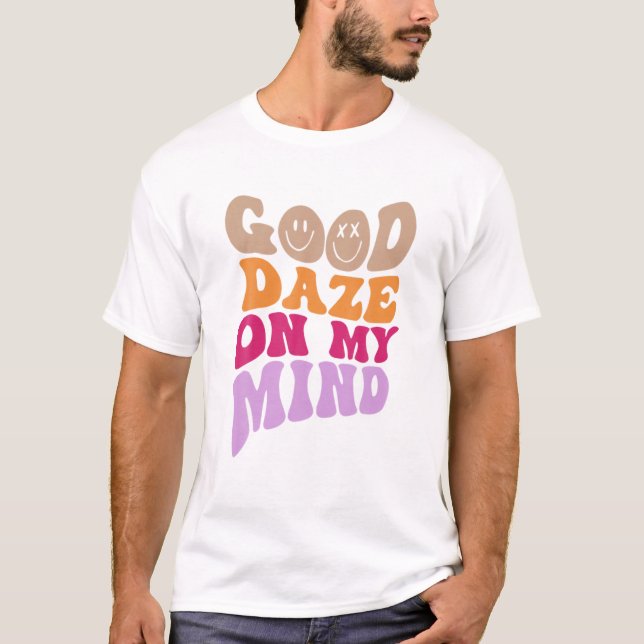 T-shirt Bon Daze Sur Mon Esprit Esthétique (Devant)