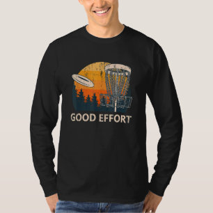 T-shirt Bon Effort Disque Golf Golfer Humour Sarcastic Fri