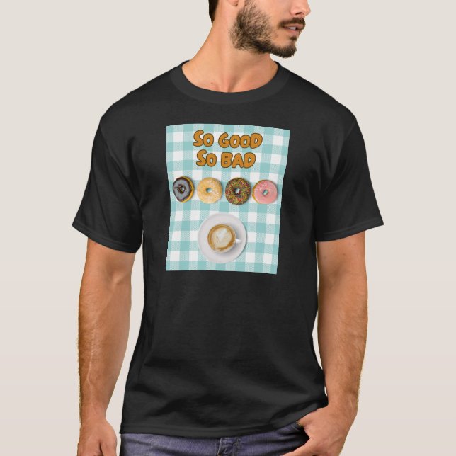 T-shirt Bon Et Mauvais Café Donuts (Devant)