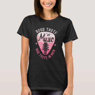 T-shirt Bon Goût En Musique Mauvais Goût En Hommes Guitare