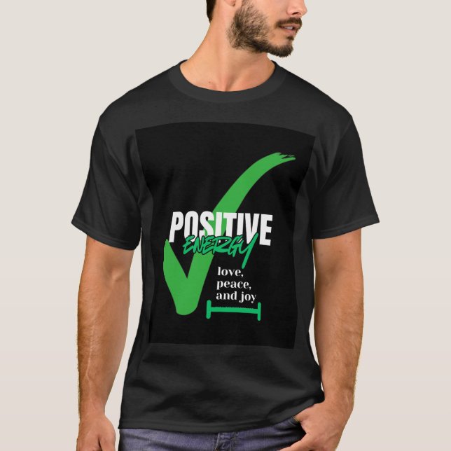 T-shirt Bon positif avec la vie (Devant)