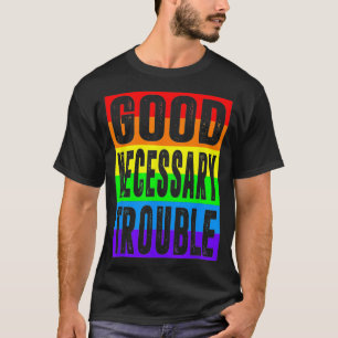 T-shirt Bon problème nécessaire Justice sociale LGBTQ LGBT