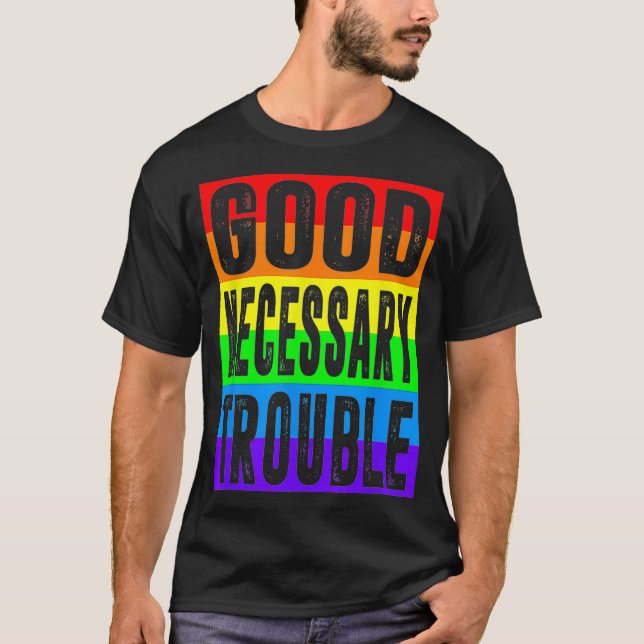 T-shirt Bon problème nécessaire Justice sociale LGBTQ LGBT (Devant)