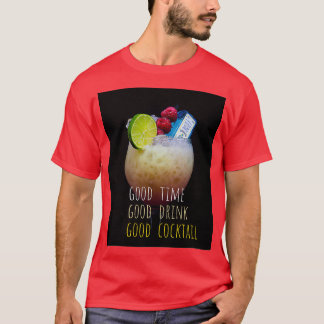 T-shirt bon temps bon boire bon cocktail