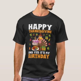 T-shirt bon thanksgiving Et oui c'est mon anniversaire Tur