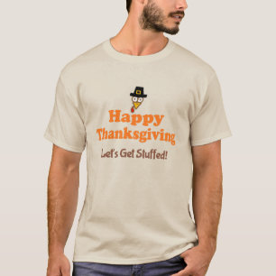 T-shirt Bon thanksgiving, on se fait bourrer