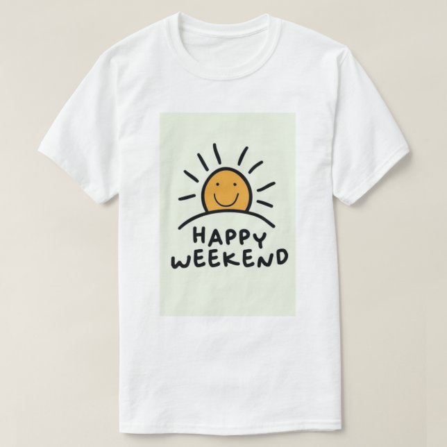 T-shirt Bon week-end  (Design devant)