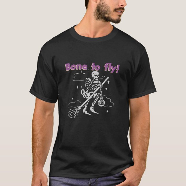 T-shirt Bone to Fly ! (Devant)