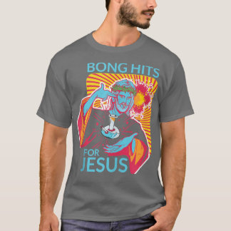 T-shirt Bong Hits For Jesus I Drôle THC Stoner Cadeau 