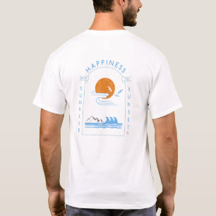 T-shirt Bonheur du lever au coucher du soleil - Citations 
