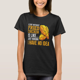 T-shirt Bonheur du poulet frit Foodaholic Mode de vie Nour