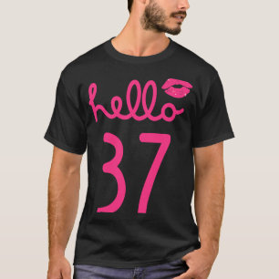 T-shirt Bonjour 37 Ans 37ème Anniversaire Chapitre 37 Pour