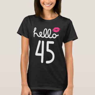 T-shirt Bonjour 45 Ans 45ème Anniversaire Chapitre 45 Pour