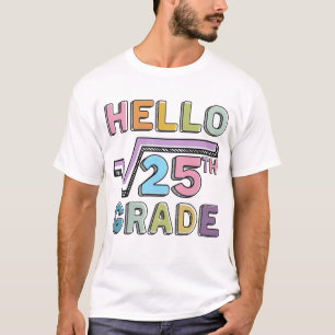 T-shirt  Bonjour 5e année Funny Carré racine de 25 maths