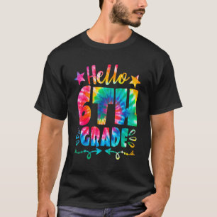 T-shirt Bonjour 6e année Tie Dye Enseignants de teinture d