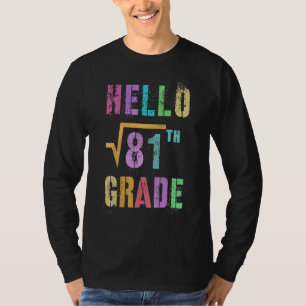 T-shirt Bonjour 9e année Racine carrée de 81 Math Stud Squ