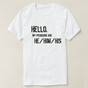T-shirt Bonjour. Chemise de He/Him/His