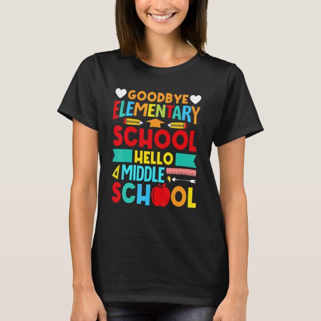 T-shirt Bonjour collège Goodbye école élémentaire 2022 (Devant)