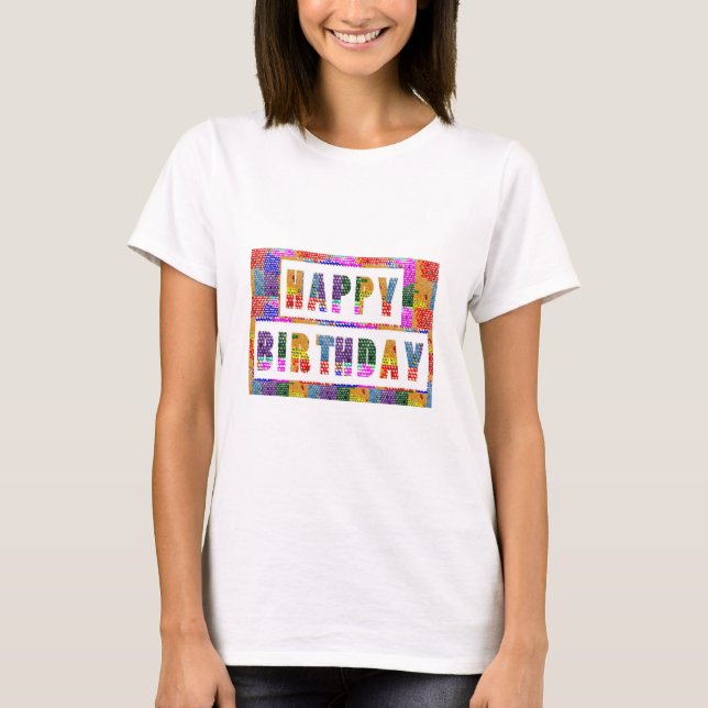 T-shirt BONJOUR D'ANNIVERSAIRE : Artist Created Font n Col (Devant)