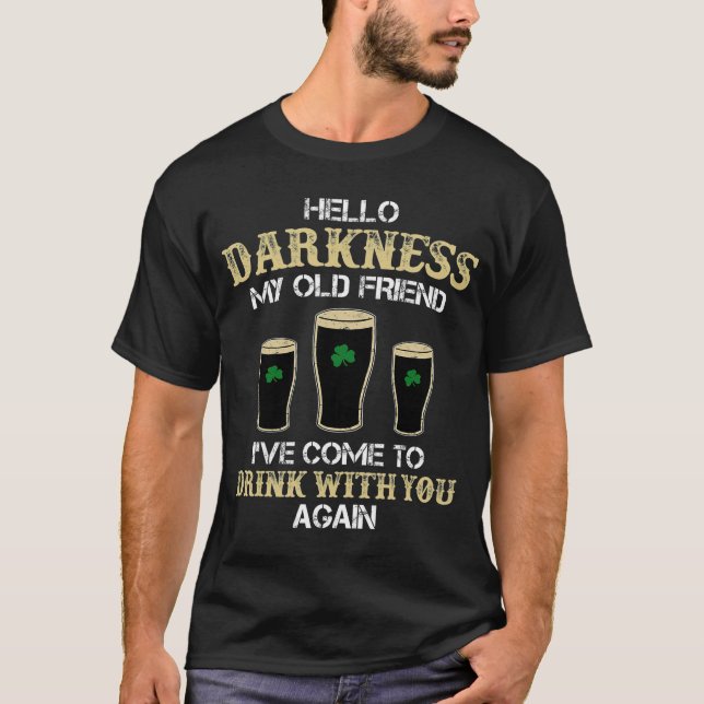 T-shirt Bonjour Darkness Mon vieil ami Irlandais Shamrock  (Devant)