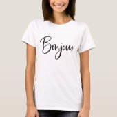 T-shirt Bonjour | Élégant et moderne script français (Devant)