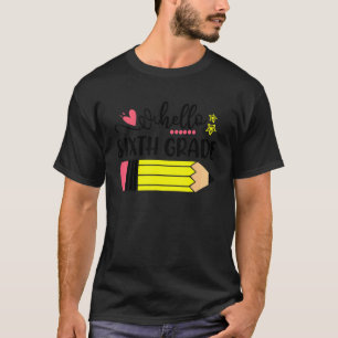 T-shirt Bonjour élève de sixième année Professeur  Rentrée