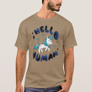 T-shirt Bonjour humain Licorne adorable