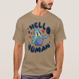T-shirt Bonjour humain mignon oiseau