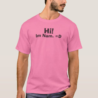 T-shirt Bonjour ! , Im Nam. =D