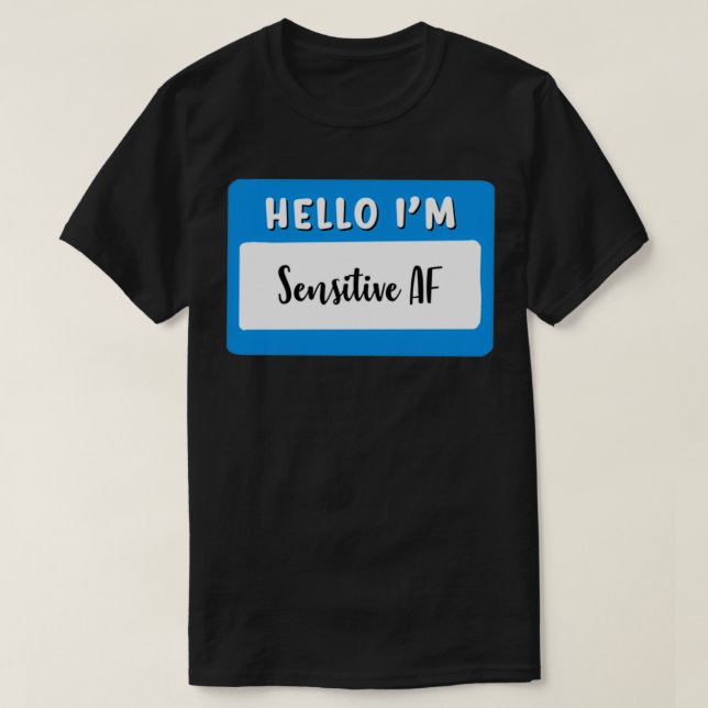 T-shirt Bonjour im sensible AF (Design devant)