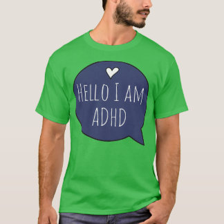 T-shirt Bonjour j'ai ADHD