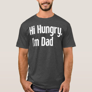T-shirt Bonjour, J'Ai Faim, Papa 30