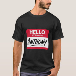 T-shirt Bonjour Je M'Appelle Anthony Étiquette De Nom Pour