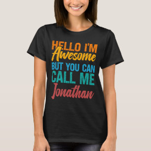 T-shirt Bonjour je suis Awesome Mais vous pouvez m'appeler