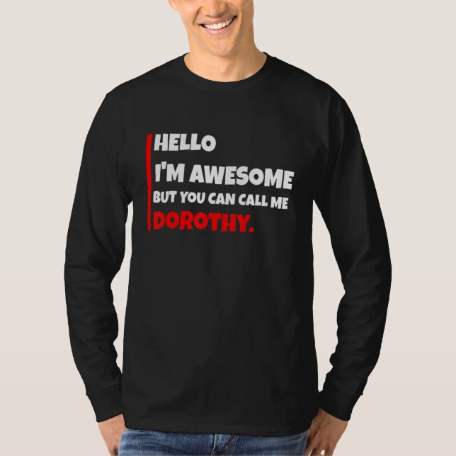 T-shirt Bonjour, je suis formidable, mais vous pouvez m'ap (Devant)