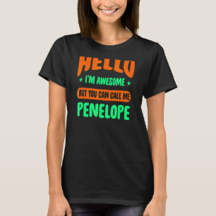 T-shirt Bonjour Je suis génial Appelez-moi Penelope Nom Pe